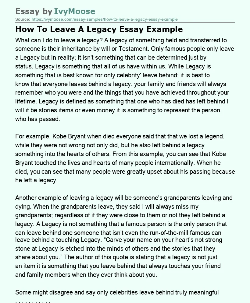 How To Leave A Legacy Essay Example
