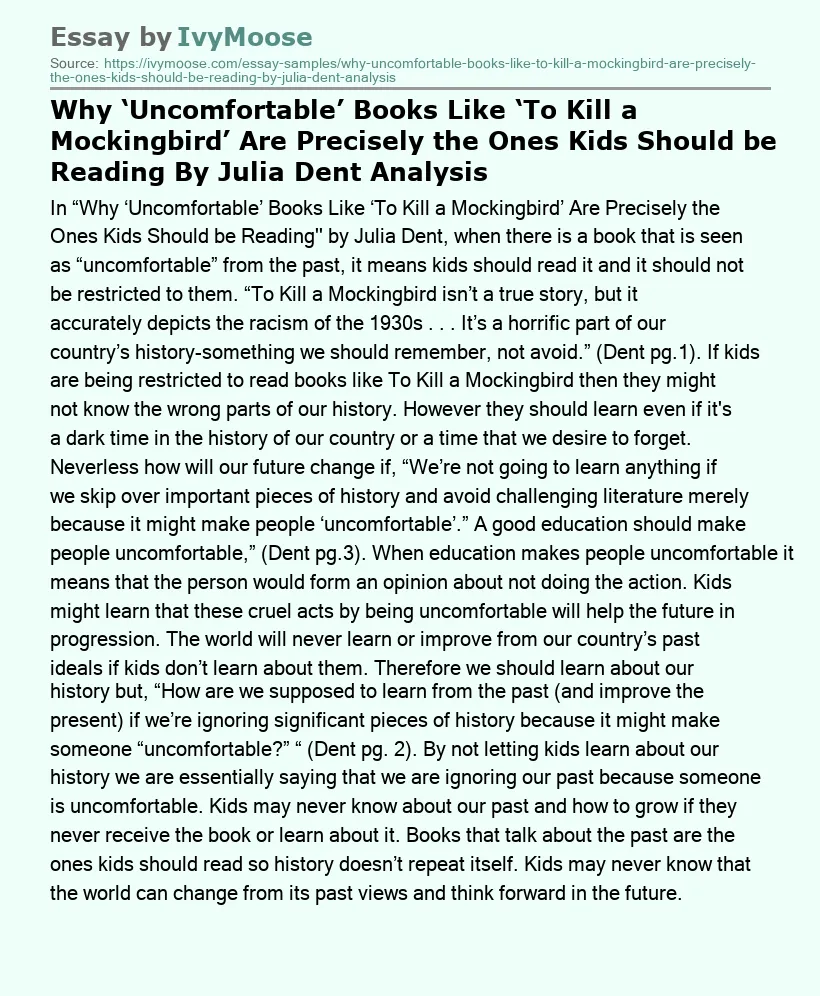 Why ‘Uncomfortable’ Books Like ‘To Kill a Mockingbird’ Are Precisely the Ones Kids Should be Reading By Julia Dent Analysis